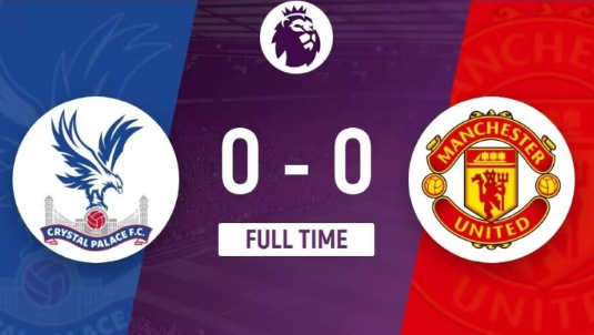 英超-水晶宫0-0曼联,亨德森屡献神扑,B费中框 英超-水晶宫0-0曼联,亨德森屡献神扑,B费中框