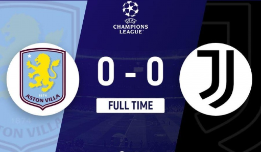 欧冠-维拉0-0尤文 罗杰斯读秒绝杀被吹 大马丁极限门线救险